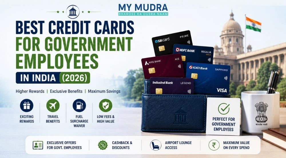 Best Credit Cards for Government Employees in India 2026