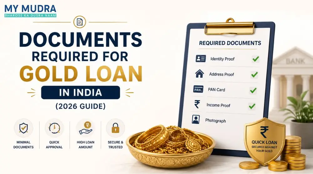 Documents Required for Gold Loan in India