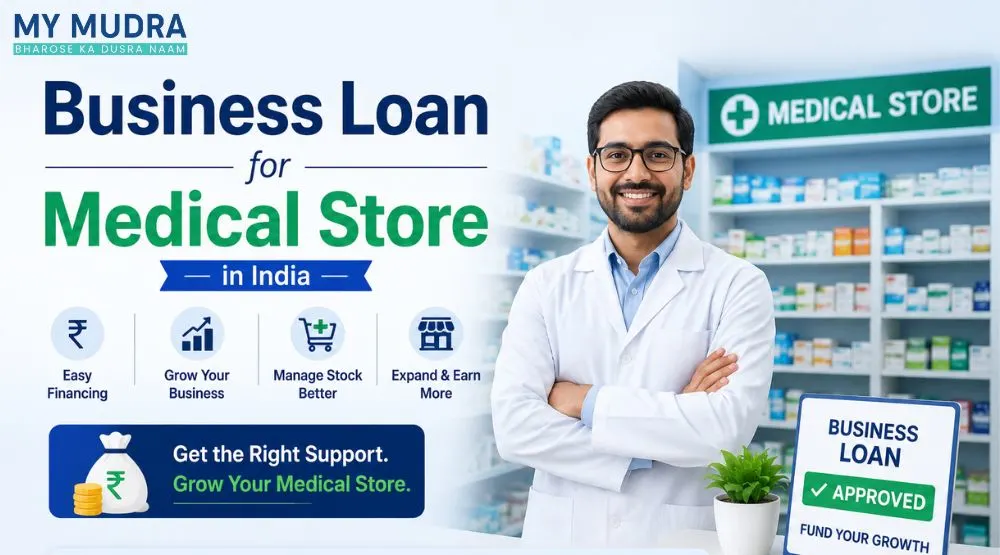 Business Loan for Medical Store in India