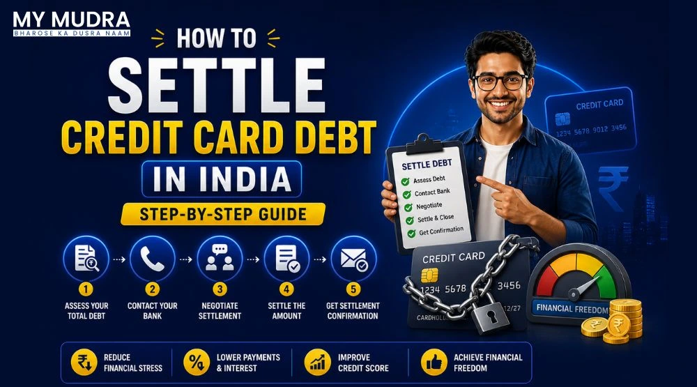 How to Settle Credit Card Debt in India (Step-by-Step Guide)