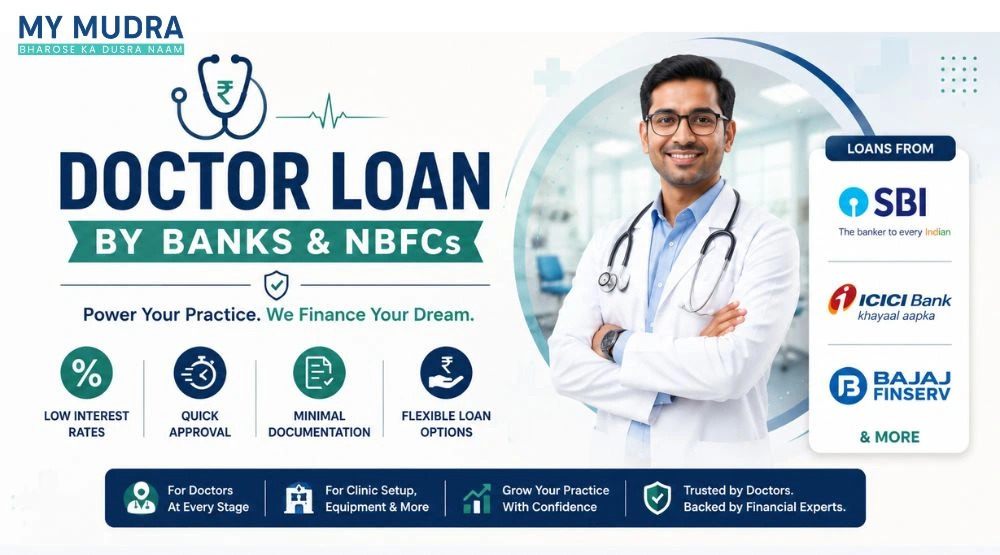 Doctor Loan by SBI, ICICI & Bajaj Finance (2026 Guide)