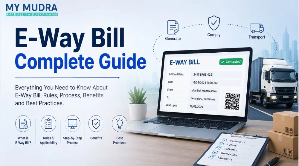 E-Way Bill Complete Guide