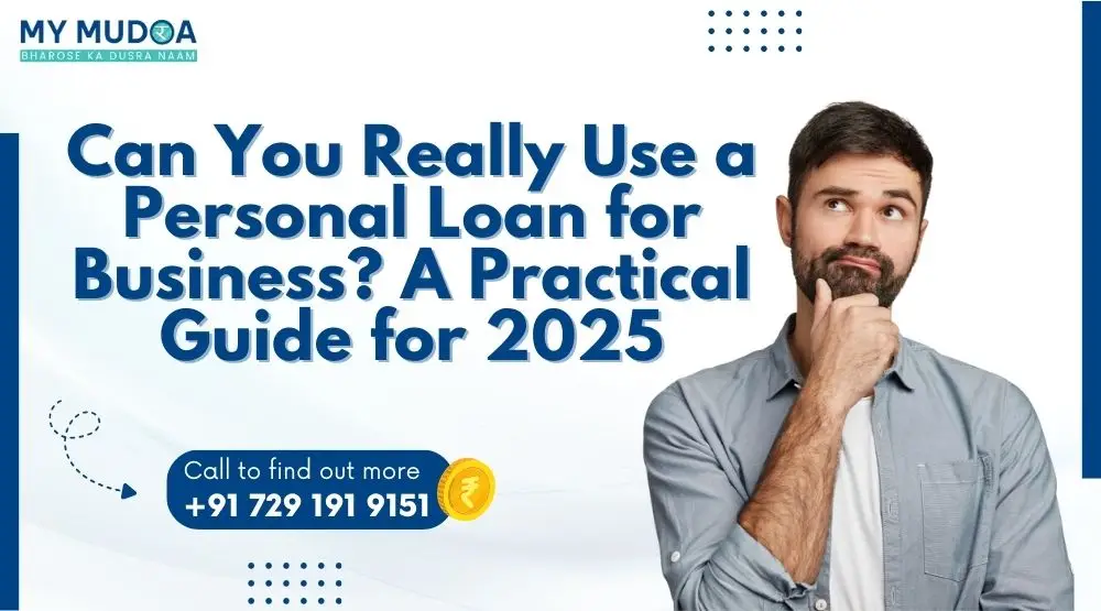 Can You Really Use a Personal Loan for Business? A Practical Guide for 2025