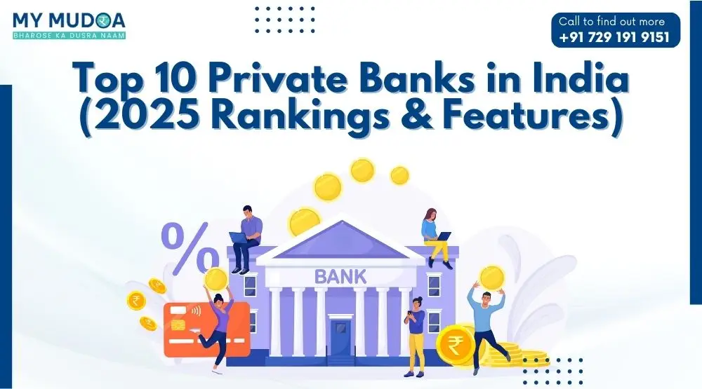 Top 10 Private Banks in India (2025 Rankings & Features)