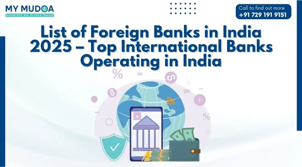List of Foreign Banks in India 2025 – Top International Banks Operating in India