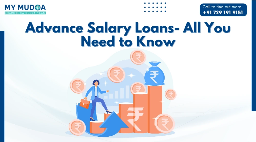 Advance Salary Loans- All you need to know
