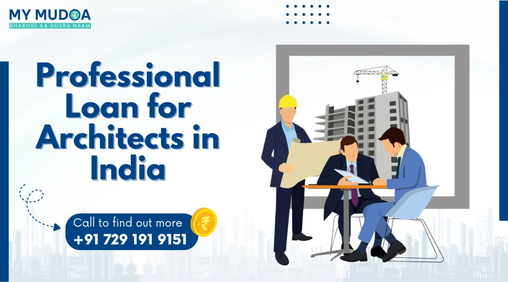 Professional Loan for Architects in India