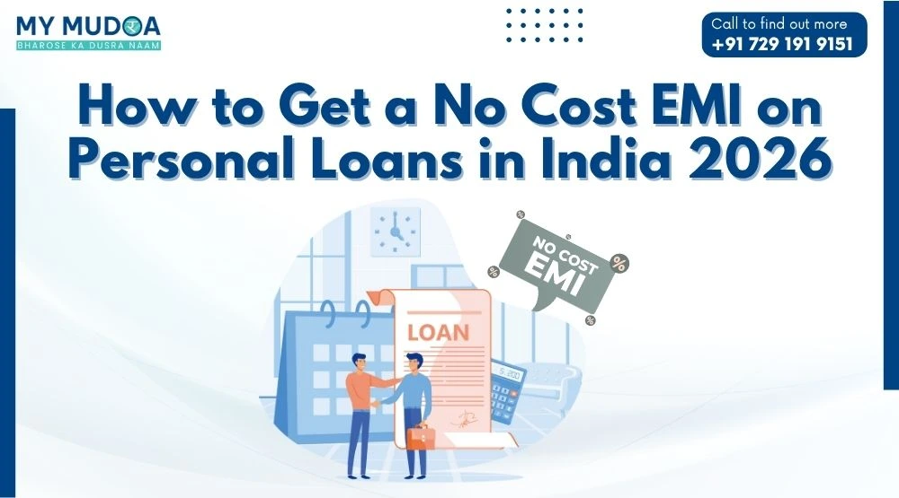 How to Get a No Cost EMI on Personal Loans in India 2026