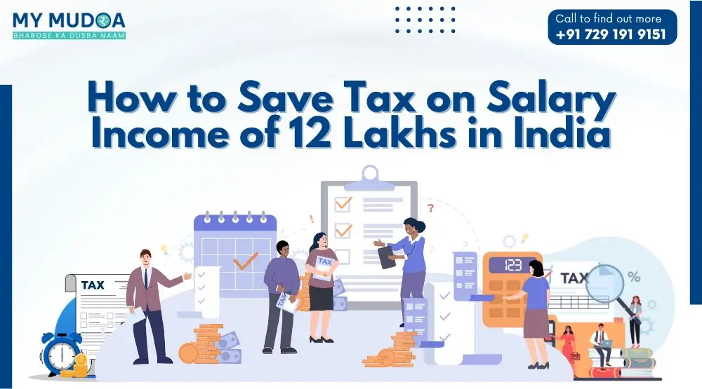 How to Save Tax on Salary Income of 12 Lakhs in India