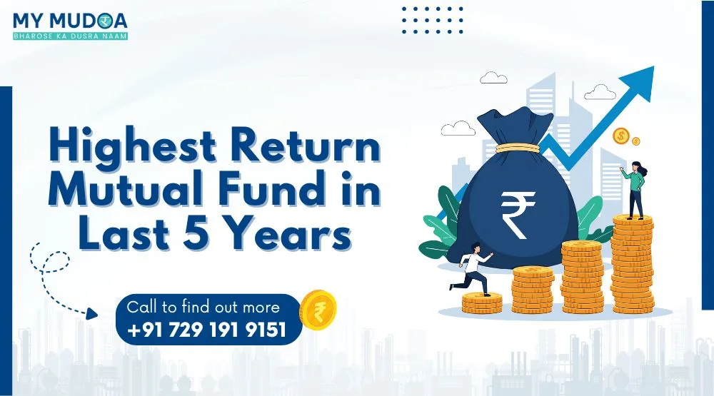 Highest Return Mutual Fund in Last 5 Years
