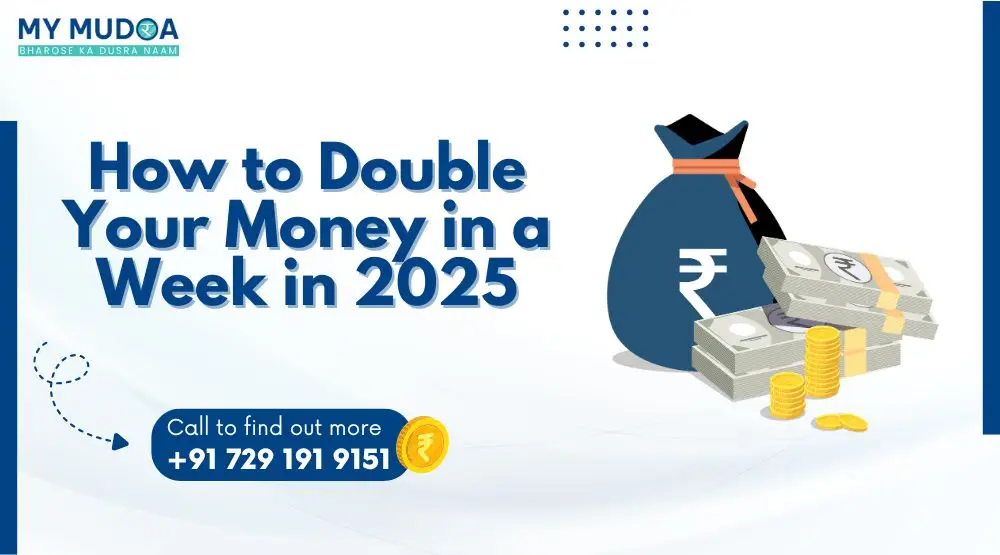 How to Double Your Money in a Week in 2025