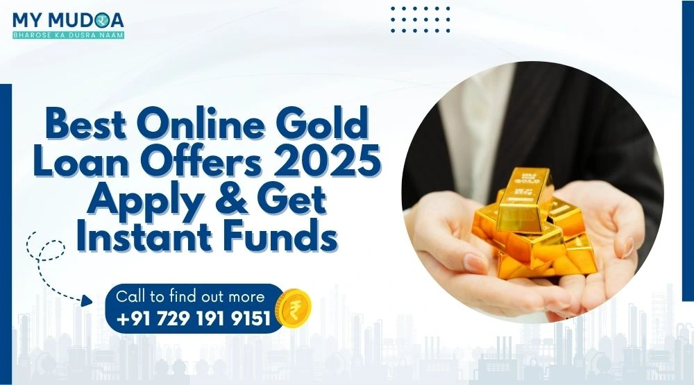 Best Online Gold Loan Offers 2025 | Apply & Get Instant Funds
