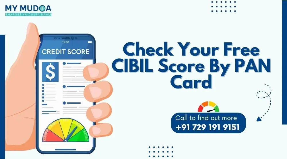 Check Your Free CIBIL Score By PAN Card