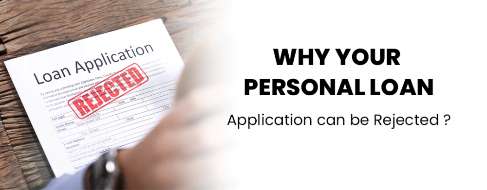 Why your Personal Loan Application can be Rejected?