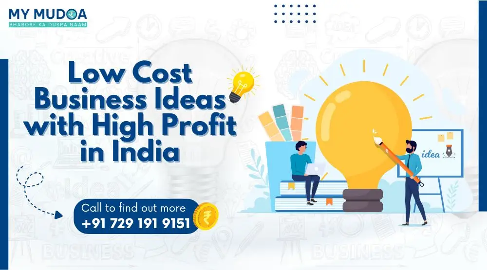Low Cost Business Ideas with High Profit in India