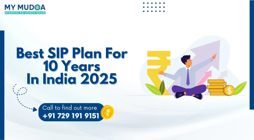 Best SIP Plan for 10 Years in India 2025