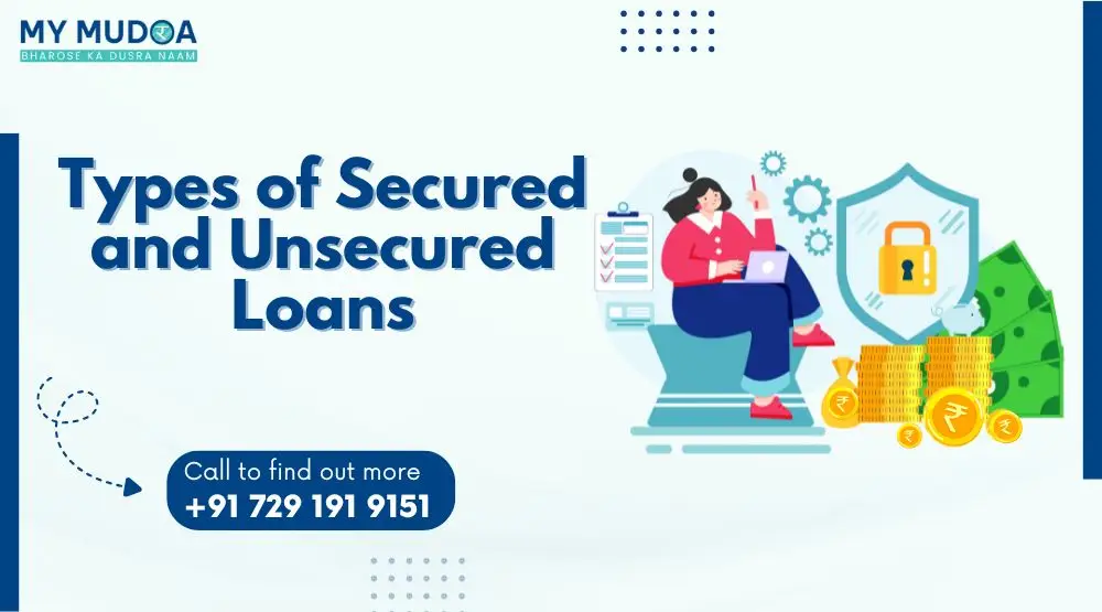 Types of Secured and Unsecured Loans