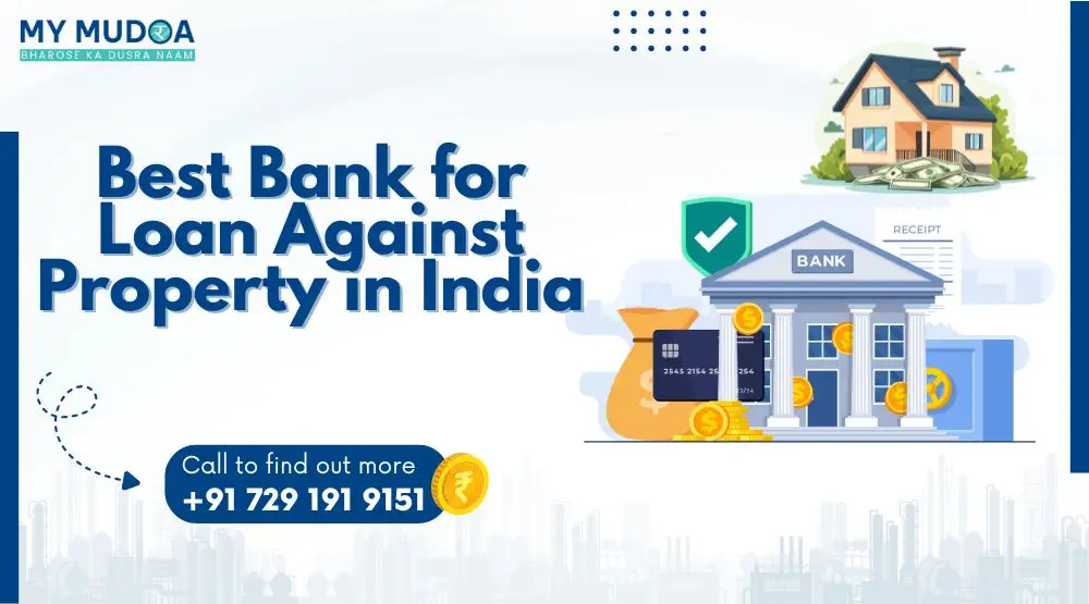 Best Bank for Loan Against Property in India