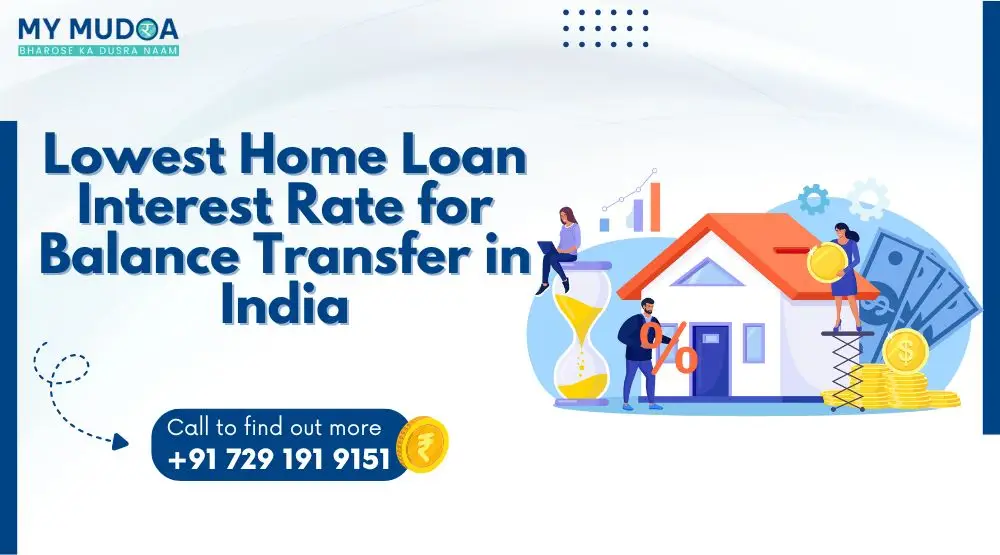 Lowest Home Loan Interest Rate for Balance Transfer in India
