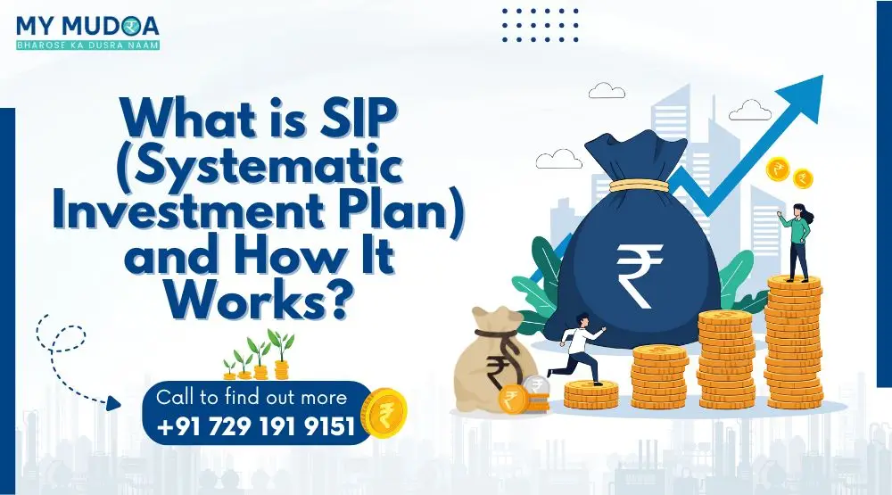 What is SIP (Systematic Investment Plan) and How It Works?